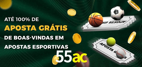 55ac Ate 100% de Aposta Gratis